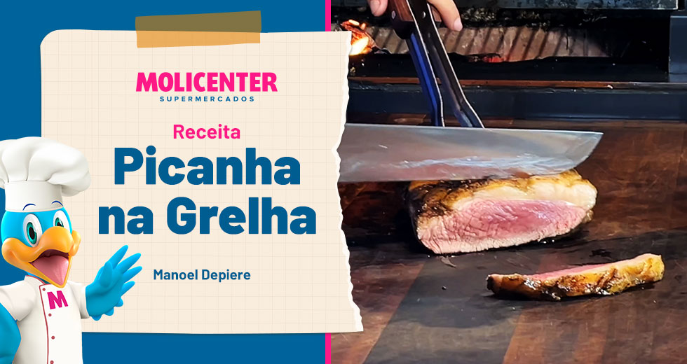 Receitas Molicenter: Picanha na Grelha