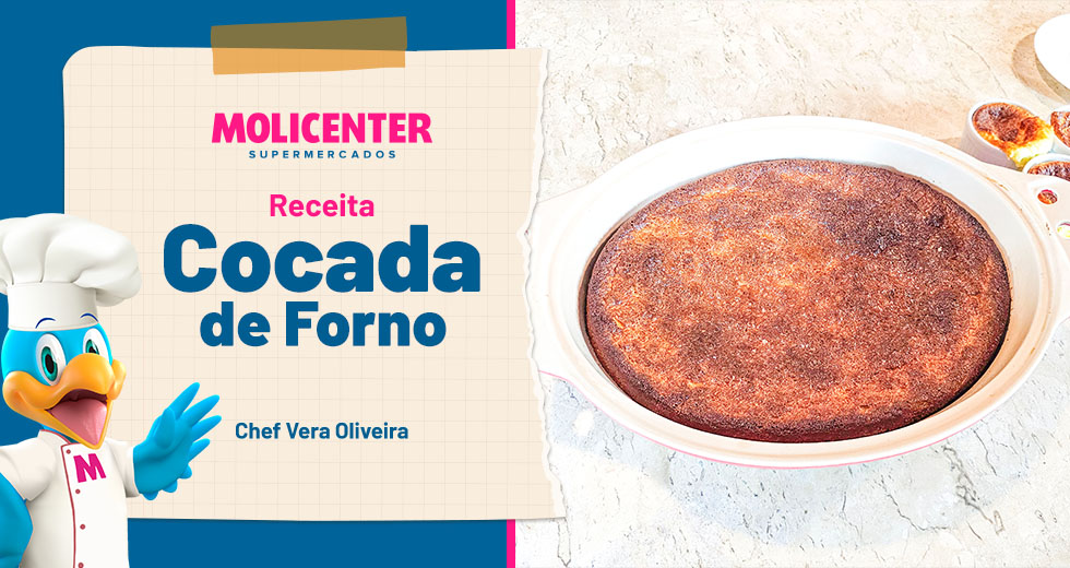 Receitas Molicenter: Cocada de Forno