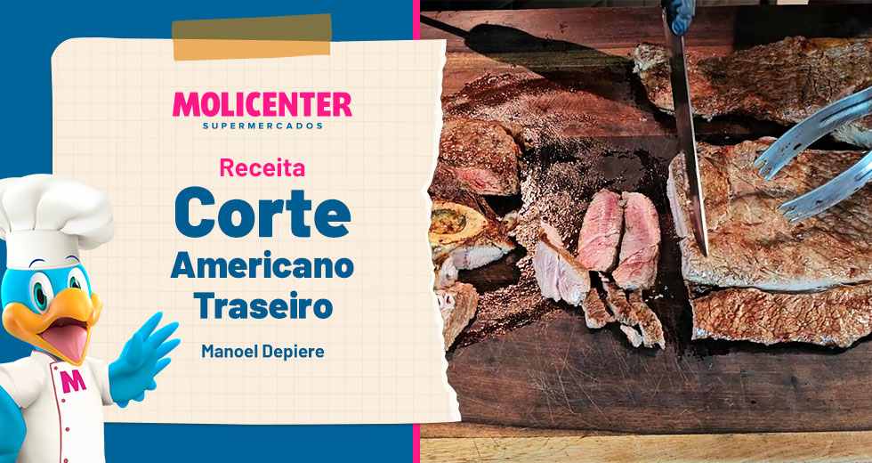 Receitas Molicenter: Corte Americano do Traseiro