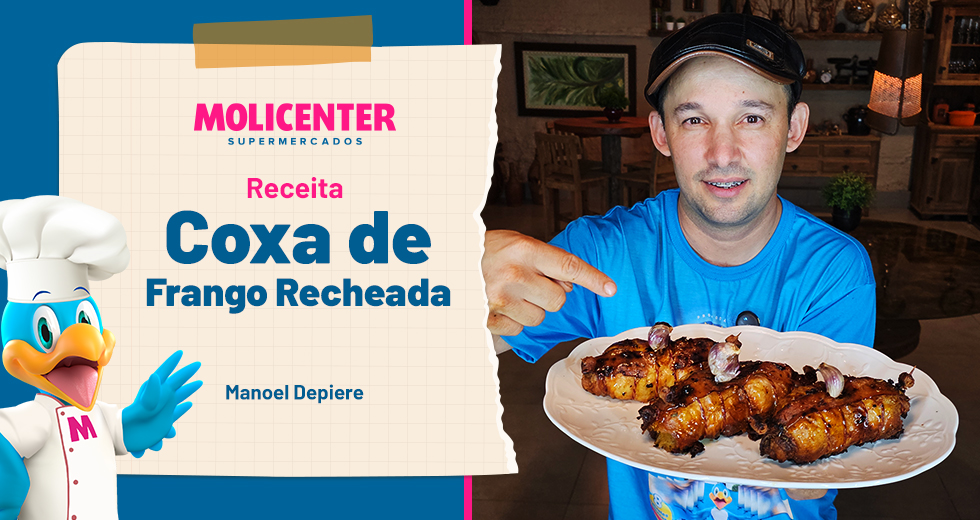 Receitas Molicenter: Coxa de Frango Recheada