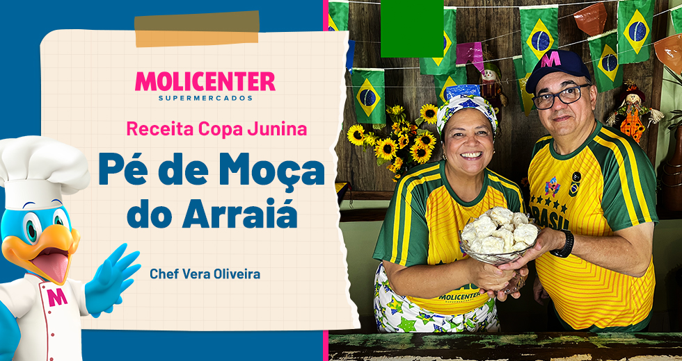 Receita Especial Copa Junina: Pé de Moça do Arraiá